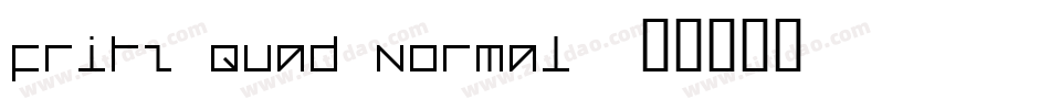 Fritz Quad Normal字体转换
